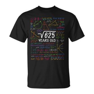 25 Cumpleaños Chica Chico Raíz Cuadrada 625 25 Años In Mangas Camiseta unisex - Regaloses