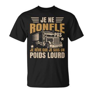 Cadeau Drôle De Camion Pour Un Chauffeur De Camion T-Shirt - Cadeauxyz