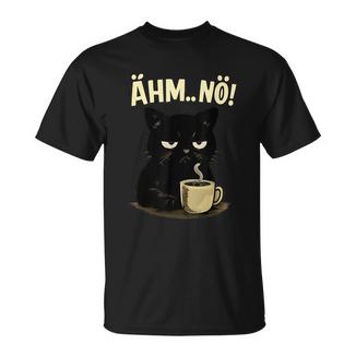 Grimmige Katze Ähm Nö Lustig Katze T-Shirt - Geschenkecke