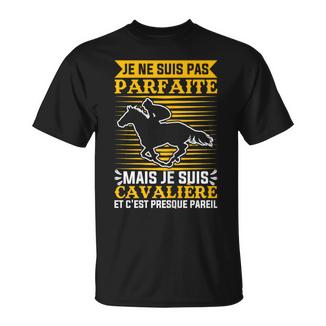 Je Neuis Pas Parfaite Equitation Cheval Homme Cadeau T-Shirt - Cadeauxyz