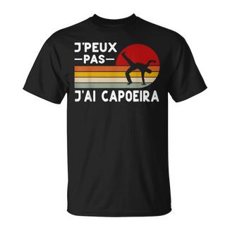 Je Peux Pas J'ai Capoeira Humour Capoeira Instructeur Maître T-Shirt - Cadeauxyz
