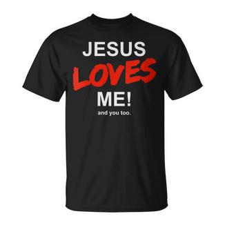 Jesus Loves Me And You Too For Faith Religion Chrétienne T-Shirt - Cadeauxyz