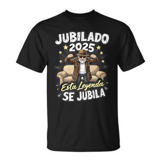 Jubilado 2025 Esta Leyendae Jubila Camiseta unisex - Regaloses