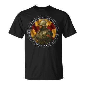 Lema Histórico Tercios De Flandes Ejército Camiseta unisex - Regaloses