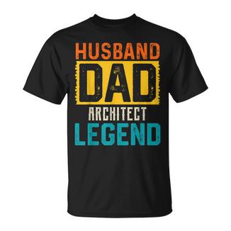 Marito Papà Architetto Leggenda Festa Del Papà Architetti Maglietta - Novitaregali