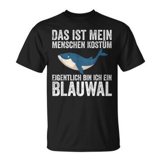 Mein Menschen Kostüm Eigentlich Ein Blauwal Fasching T-Shirt - Geschenkecke