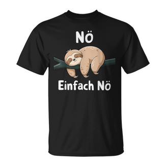 Nö Einfach Nö Lustige Faultier Für Mädchen Und Jungs T-Shirt - Geschenkecke