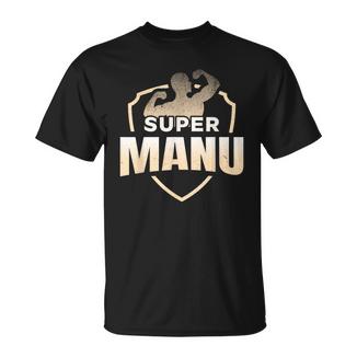 Super Manu Humour Cadeau Prénom Personnalisé Homme T-Shirt - Cadeauxyz