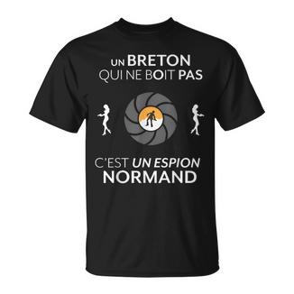 Un Breton Qui Ne Boit Pas C'est Un Espion T-Shirt - Cadeauxyz