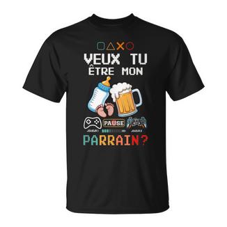 Veux Tu Être Mon Parrain Homme Gamer Humour Gaming T-Shirt - Cadeauxyz