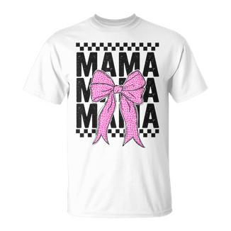 Coquette Bow Mama Mother's Day Motherhood Mom Life Mommy T-Shirt - Monsterry